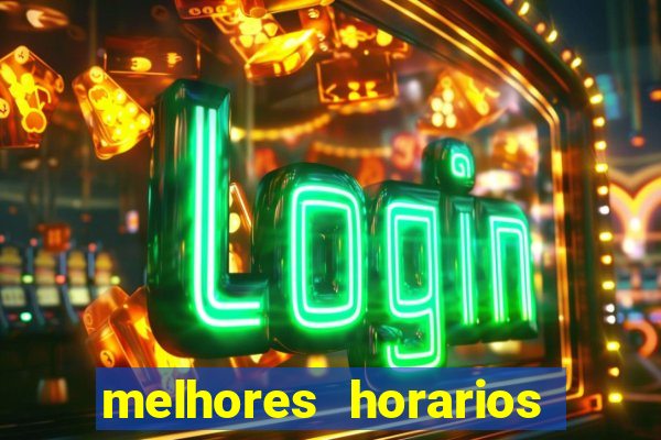 melhores horarios pagantes fortune tiger